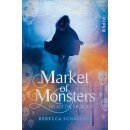 Schaeffer, Rebecca - Market of Monsters (1) - Bis auf die...