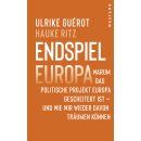 Guérot, Ulrike; Ritz, Hauke -  Endspiel Europa (HC)