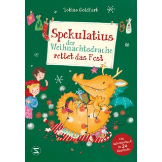 Goldfarb, Tobias - Spekulatius (2) Spekulatius, der Weihnachtsdrache rettet das Fest (HC)