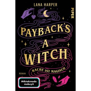 Harper, Lana -  Paybacks a Witch – Rache ist magisch (TB)
