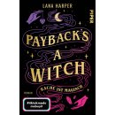 Harper, Lana -  Paybacks a Witch – Rache ist...