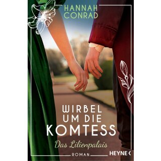 Conrad, Hannah - Die Lilienpalais-Reihe (3) Wirbel um die Komtess (TB)