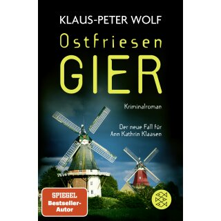 Wolf, Klaus-Peter - Ann Kathrin Klaasen ermittelt (17) Ostfriesengier (TB)