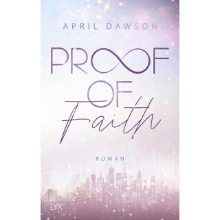 Dawson, April - Proof-of-Love-Reihe (2) Proof of Faith (TB)