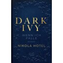 Hotel, Nikola - Dark-Academia-Duett (1) Dark Ivy – Wenn ich falle (TB)