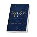 Hotel, Nikola - Dark-Academia-Duett (1) Dark Ivy – Wenn ich falle (TB)