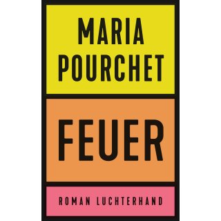 Pourchet, Maria -  Feuer (HC)