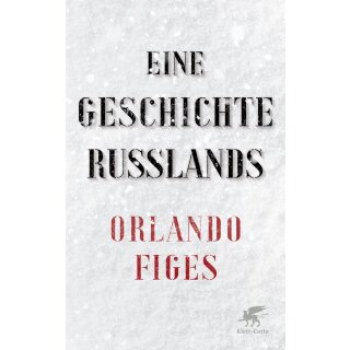 Figes, Orlando -  Eine Geschichte Russlands (HC)