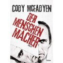 Mcfadyen, Cody -  Der Menschenmacher (TB)
