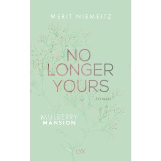 Niemeitz, Merit - Mulberry Mansion (1) No Longer Yours (TB)