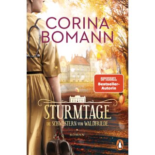 Bomann, Corina - Die Waldfriede-Saga (3) Sturmtage - Die Schwestern vom Waldfriede (TB)