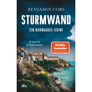 Cors, Benjamin - Nicolas Guerlain ermittelt (5) Sturmwand (TB)