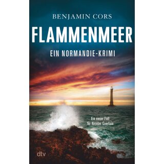 Cors, Benjamin - Nicolas Guerlain ermittelt (7) Flammenmeer (TB)