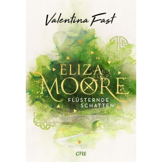 Fast, Valentina - Eliza Moore (1) - Flüsternde Schatten (HC)