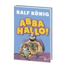 König, Ralf -  ABBA HALLO! (HC)