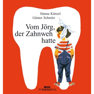 Kinderbuch - Vom Jörg, der Zahnweh hatte (HC)