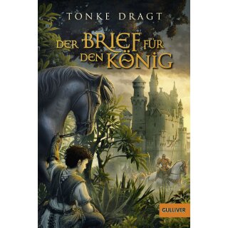 Dragt, Tonke -  Der Brief für den König - Abenteuer-Roman (TB)