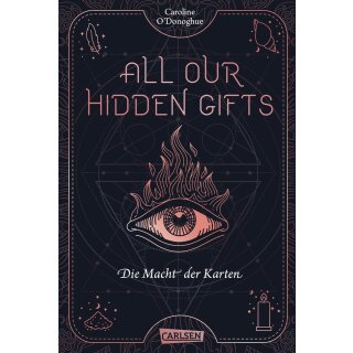 ODonoghue, Caroline - All Our Hidden Gifts - Die Macht der Karten (TB)