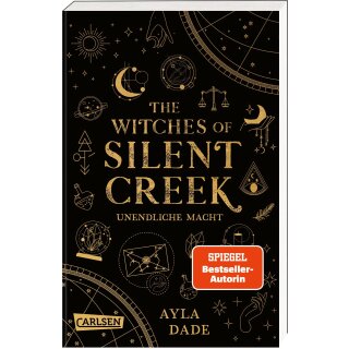Dade, Ayla - The Witches of Silent Creek 1: Unendliche Macht (TB)