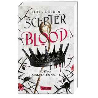 v. Golden, Lexy - Scepter of Blood (1) Scepter of Blood. Kuss der dunkelsten Nacht (Scepter of Blood 1) -