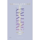 Sprinz, Sarah - Infinity Falling - Bring Me Home (TB) - limitierter Farbschnitt in der Erstauflage!