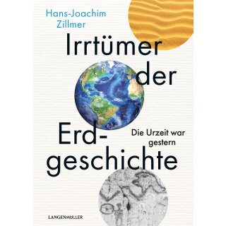 Zillmer, Hans-Joachim -  Irrtümer der Erdgeschichte (HC)