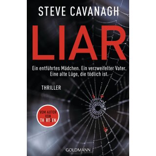 Cavanagh, Steve - Eddie-Flynn-Reihe (3) Liar (TB)