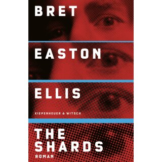 Ellis, Bret Easton -  The Shards - Roman