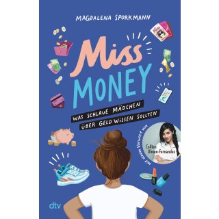 Sporkmann, Magdalena -  Miss Money – Was schlaue Mädchen über Geld wissen sollten (TB)