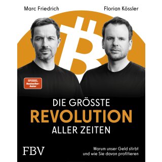 Friedrich, Marc; Kössler, Florian -  Die größte Revolution aller Zeiten (HC) 