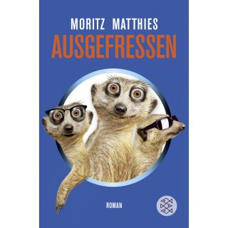 Matthies, Moritz - Erdmännchen-Krimi (1) Ausgefressen (TB)