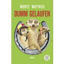 Matthies, Moritz - Erdmännchen-Krimi (3) Dumm...
