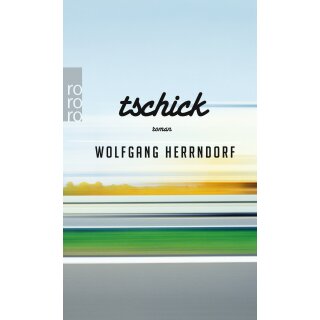 Herrndorf, Wolfgang -  Tschick -