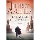 Archer, Jeffrey - Clifton Saga 5 - Die Wege der Macht (TB)