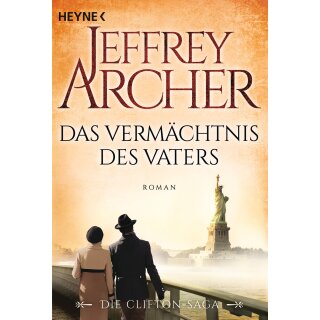 Archer, Jeffrey - Clifton Saga 2 - Das Vermächtnis des Vaters (TB)