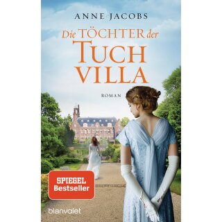 Jacobs, Anne - Tuchvilla Saga 2 - Die Töchter der Tuchvilla (TB)