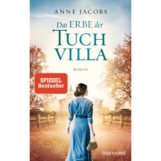 Jacobs, Anne - Tuchvilla Saga 3 - Das Erbe der Tuchvilla (TB)