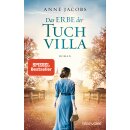 Jacobs, Anne - Tuchvilla Saga 3 - Das Erbe der Tuchvilla...