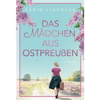 Lindberg, Karin -  Das Mädchen aus Ostpreußen (TB)