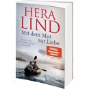 Lind, Hera -  Mit dem Mut zur Liebe (TB)
