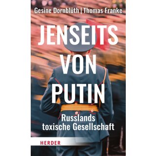 Dornblüth, Gesine; Franke, Thomas -  Jenseits von Putin (TB)
