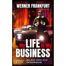 Kirschner, Werner -  My Life is My Business - Aus dem Leben einer Rotlichtlegende (HC)