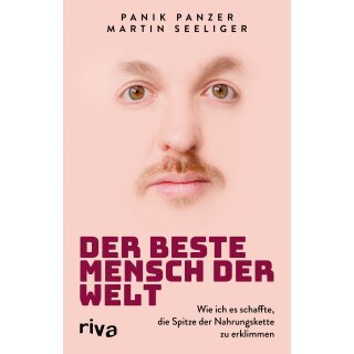 Seeliger, Martin; Panik Panzer -  Der beste Mensch der Welt (TB)