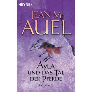Auel, Jean M. - Die Kinder der Erde 2 - Ayla und das Tal der Pferde (TB)
