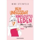 Steinfeld, Mimi -  Mein unfassbar kompliziertes Leben...