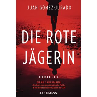 Gómez-Jurado, Juan - Die rote Königin (1) Die rote Jägerin (TB)