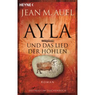 Auel, Jean M. - Die Kinder der Erde 6 - Ayla und das Lied der Höhlen (TB)