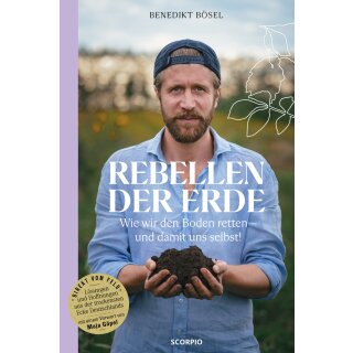 Bösel, Benedikt -  Rebellen der Erde (HC)