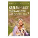 Rusche-Hecker, Birgit -  Seelenhunde – Therapeuten...