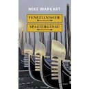 Markart, Mike -  Venezianische Spaziergänge (HC)